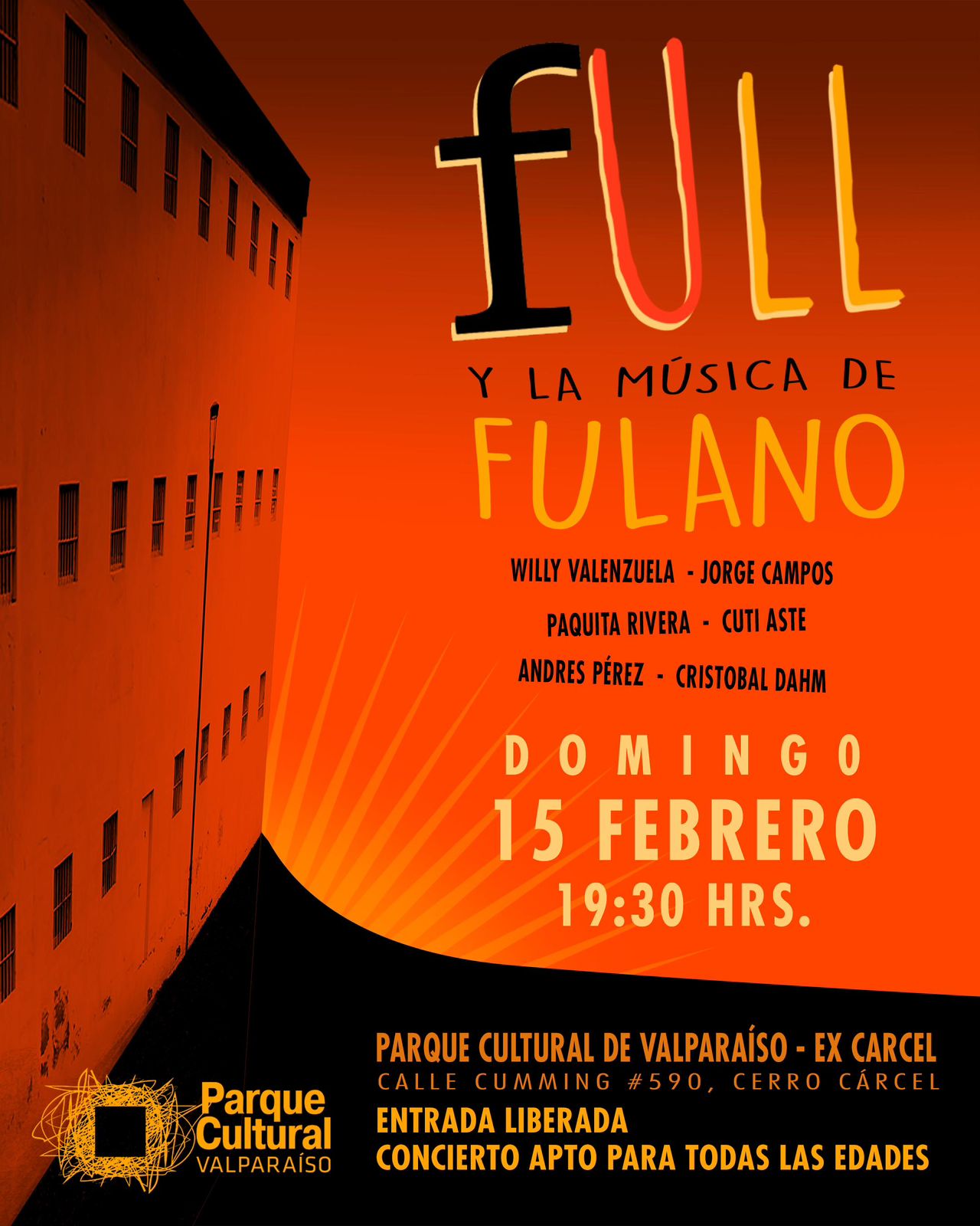Valparaíso a fULL: La música de Fulano se reencuentra con el público porteño en la Ex Cárcel con show gratuito